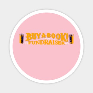 Buy a Book Fundraiser 2 Magnet